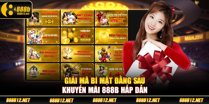 Giải mã bí mật đằng sau khuyến mãi 888b hấp dẫn
