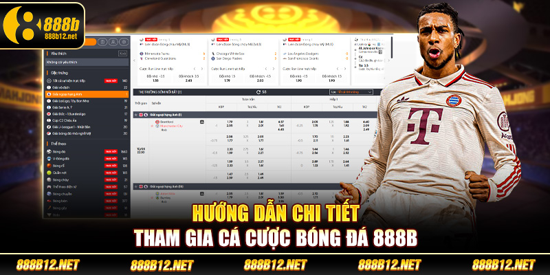 Hướng dẫn chi tiết tham gia cá cược bóng đá 888b