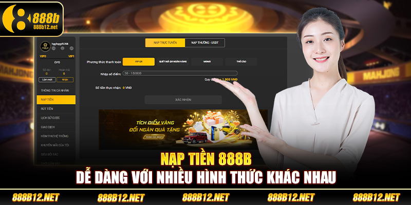 Nạp tiền 888b dễ dàng với nhiều hình thức khác nhau